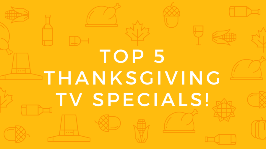 Top 5 Thanksgiving TV Episodes!