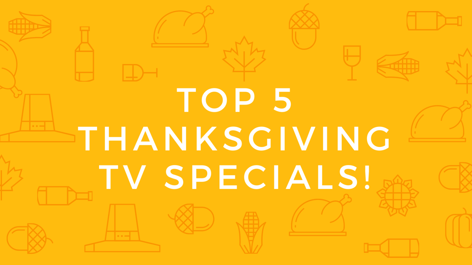 Top 5 Thanksgiving TV Episodes! Q30 Television